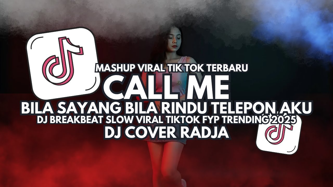 DJ Call Me - Radja - Bila Sayang Bila Rindu Telepon Aku | DJ Breakbeat Slow Viral TikTok 2025