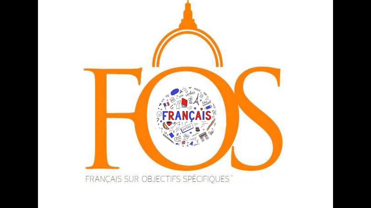 FOS - FOU - FLP - Français de spécialité (FS) 🇫🇷 🌍