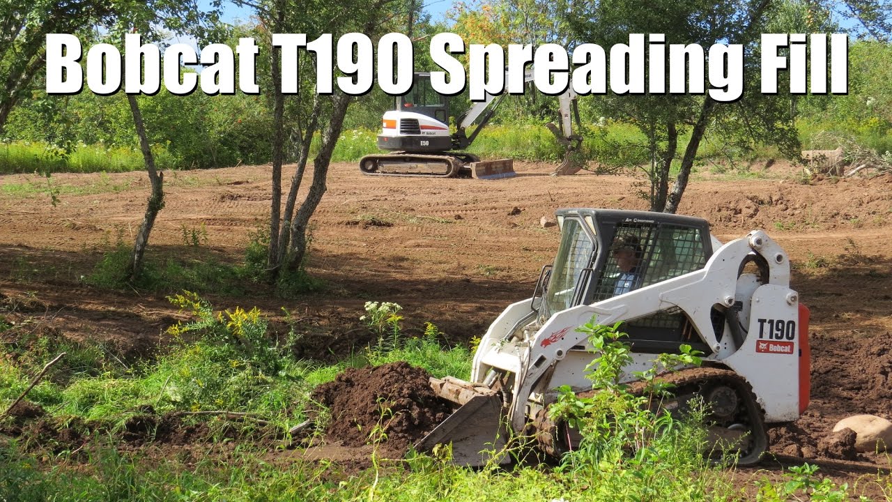 Bobcat T190 Spreading Fill