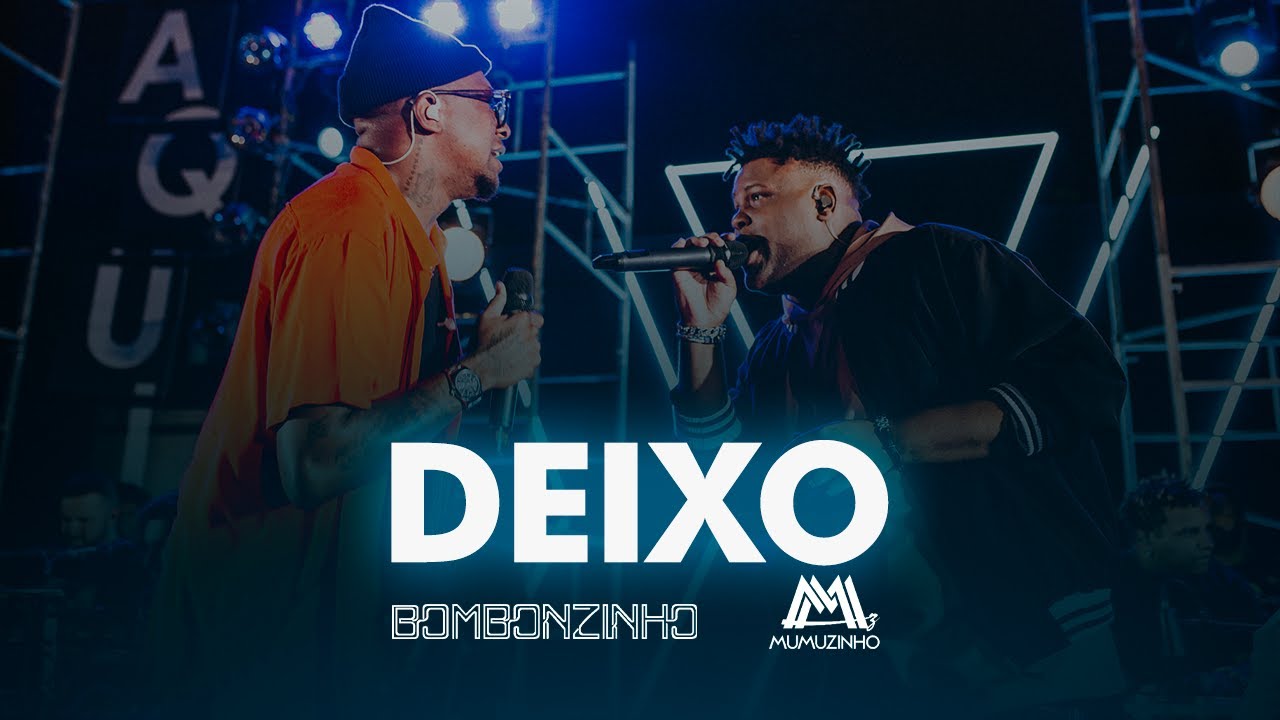 DVD Aqui E Agora - Bombonzinho, Mumuzinho - Deixo