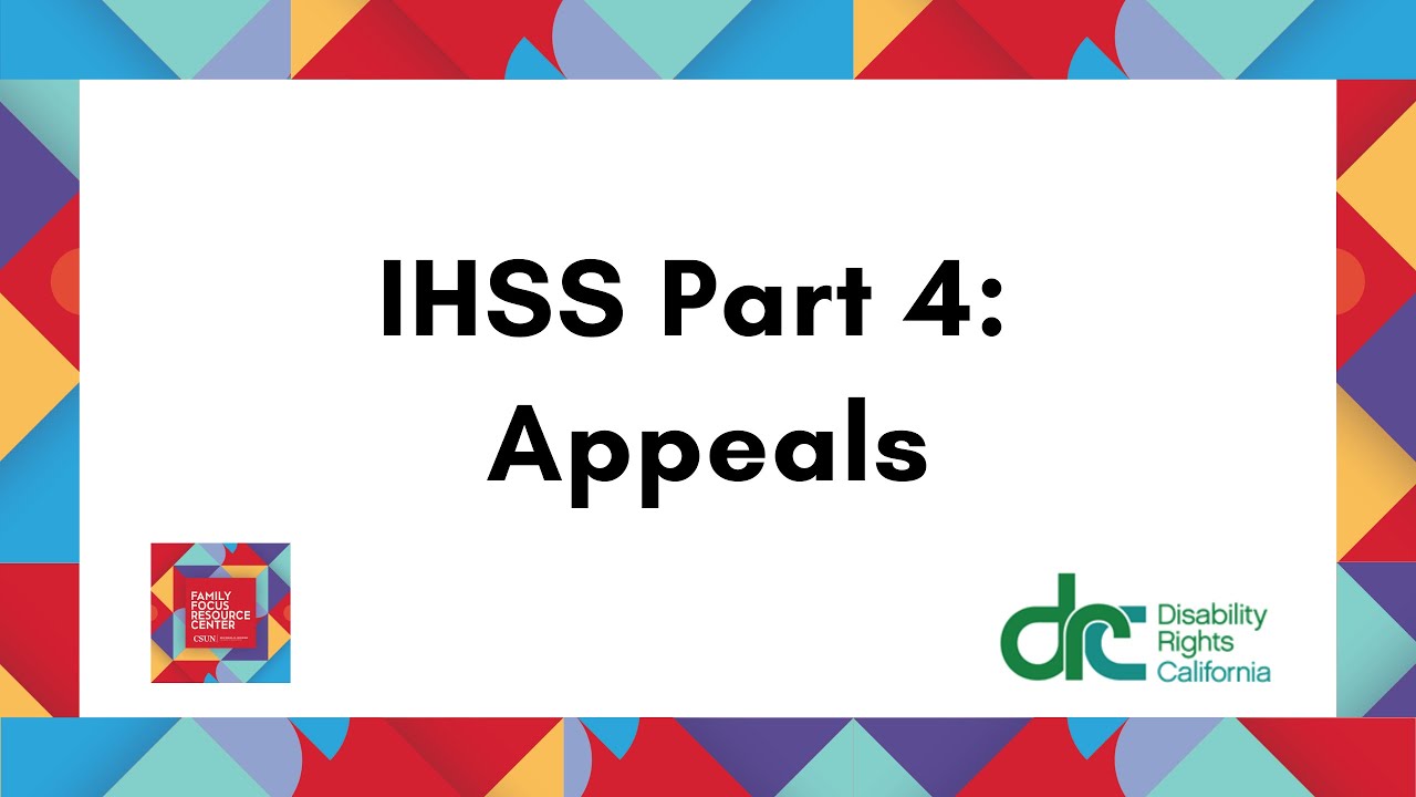IHSS part 4: Appeals