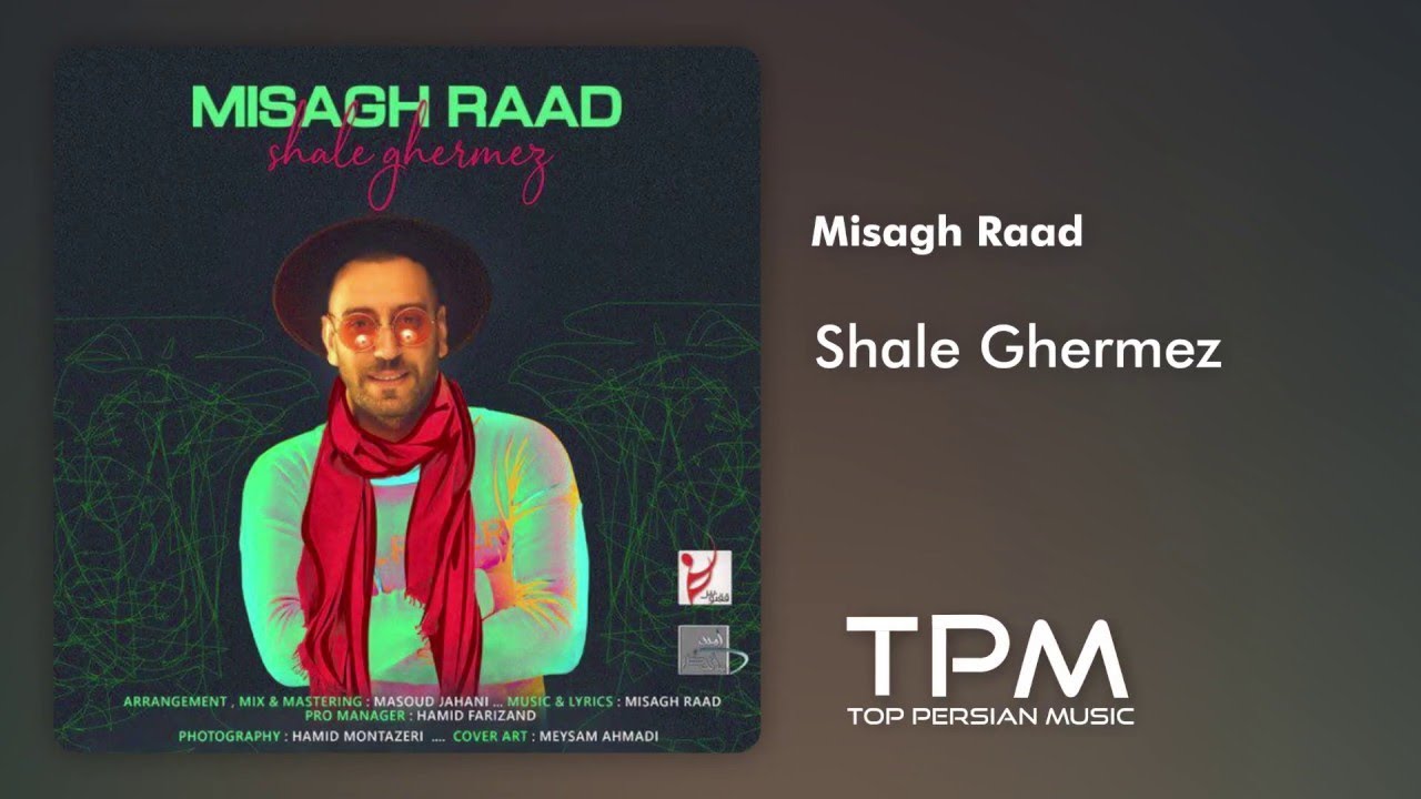 Misagh Raad - Shale Ghermez (میثاق راد - شال قرمز)