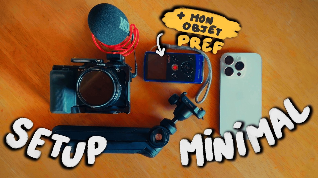 Mon setup minimal pour tous mes vlogs cinematic en 2025