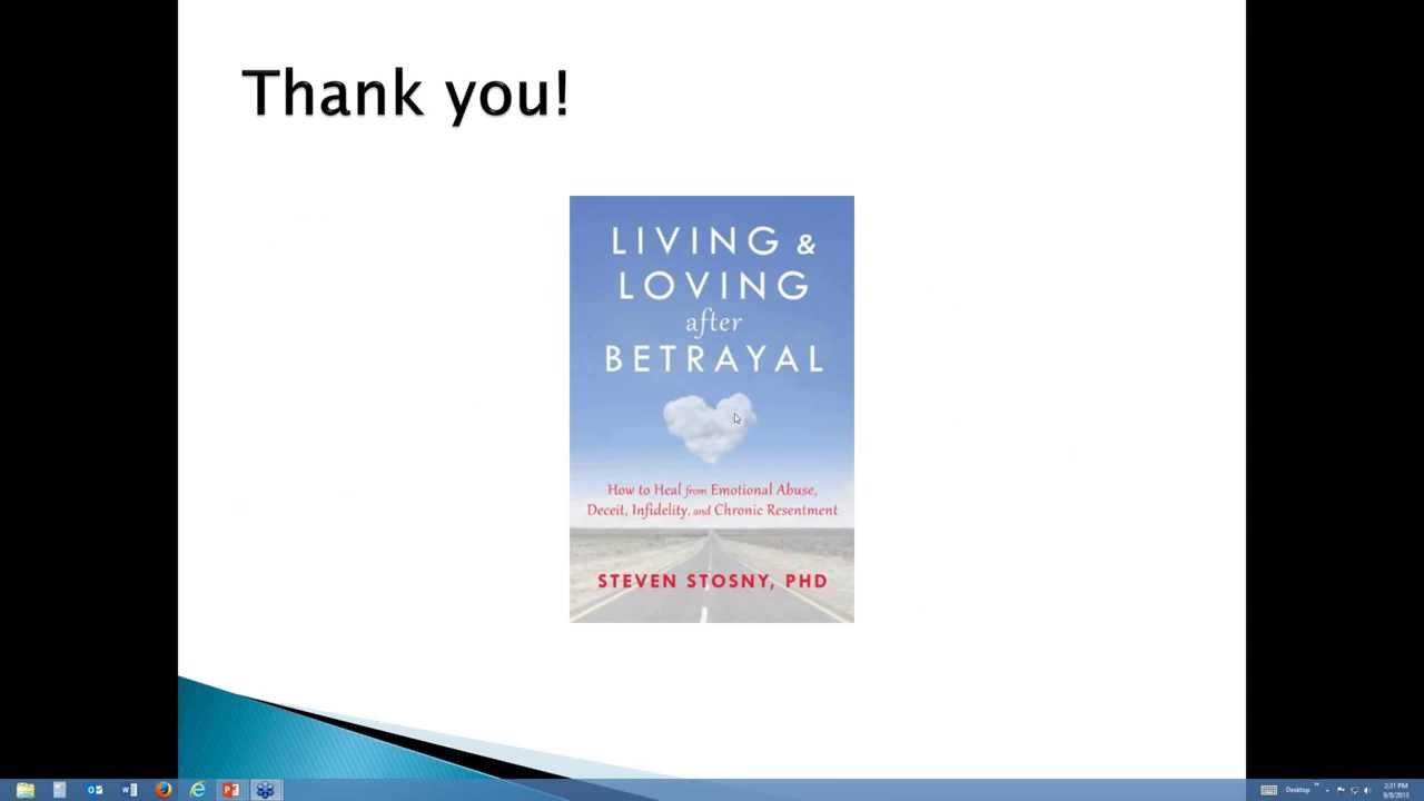 Living and Loving after Betrayal I