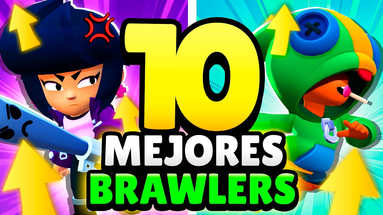 &iquest;BIBI SIGUE ROTA? 😨 10 MEJORES BRAWLERS de BRAWL STARS