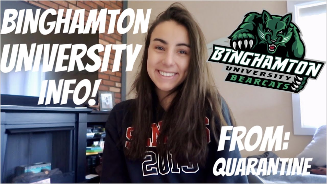 Everything To Know About Binghamton University! Quarantine Edition!