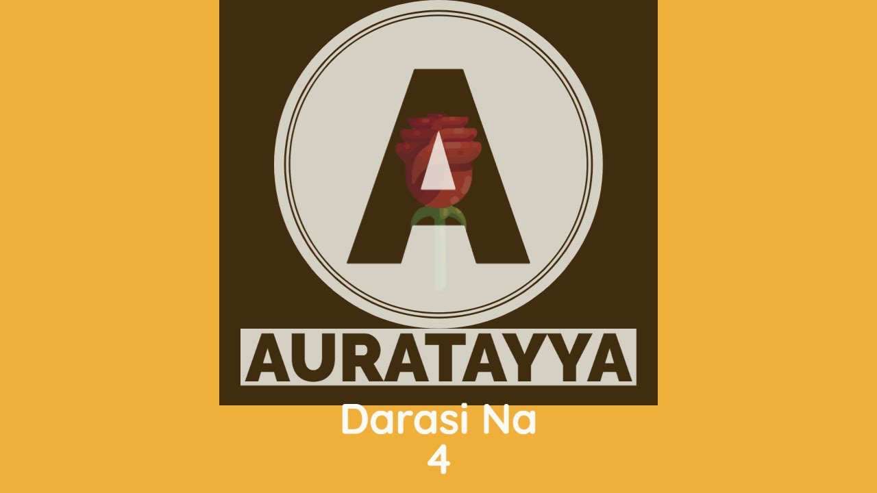 Auratayya 4: Irin Matar Da Ya Kamata A Aura
