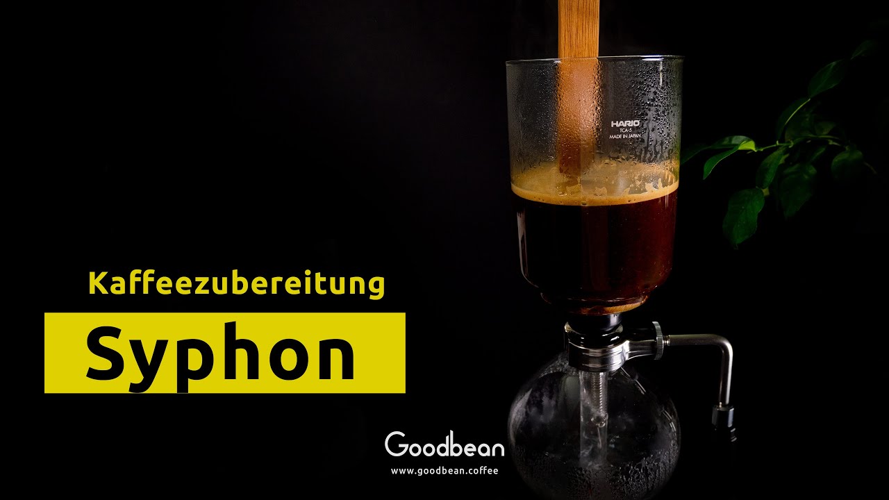 Kaffee Syphon - Zubereitung, Tipps und Tricks