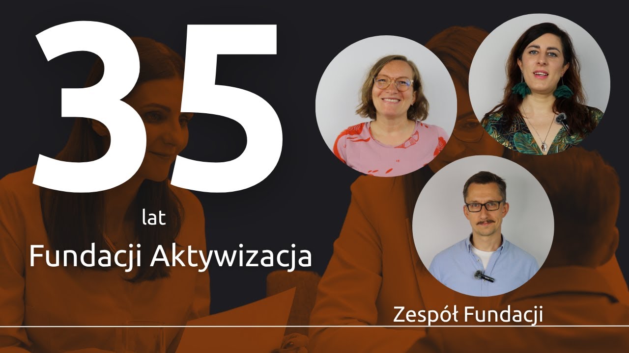 Zesp&oacute;ł Fundacji Aktywizacja