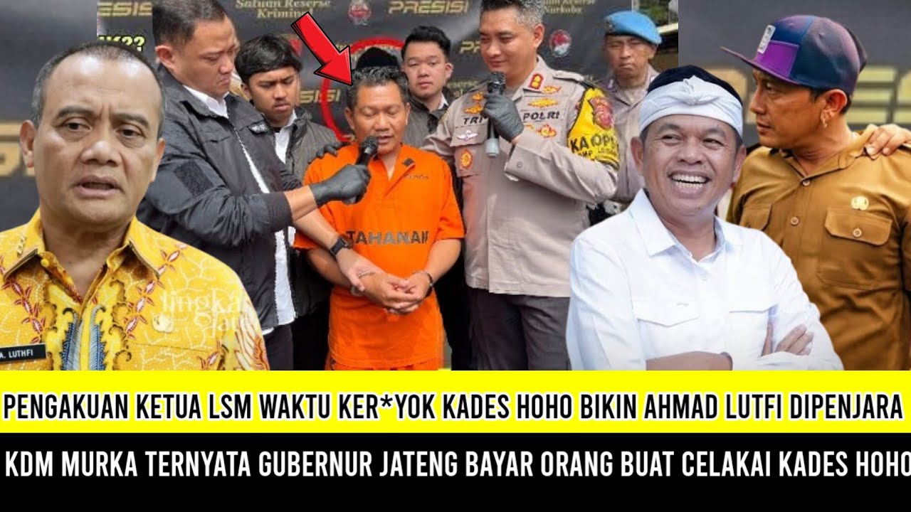 Mampus.! Pengakuan Ketua LSM Yg Ker*yok Kades Hoho Bisa Bikin Ahmad Lutfi Dipenjara, KDM Tolak Damai