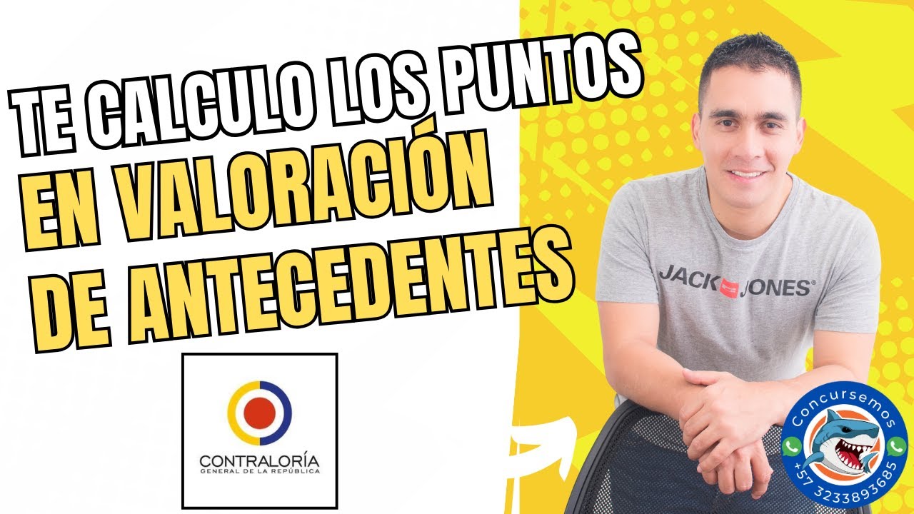 Te calculo los puntos en Valoración de Antecedentes Conurso Contraloría General (Afiliados)
