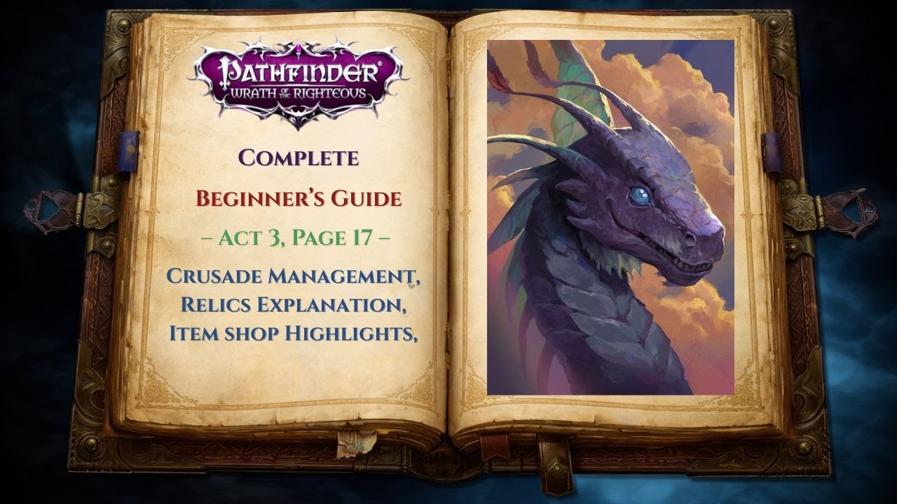 Ultimate Guide to Pathfinder Wrath of the Righteous | Ep.17 |