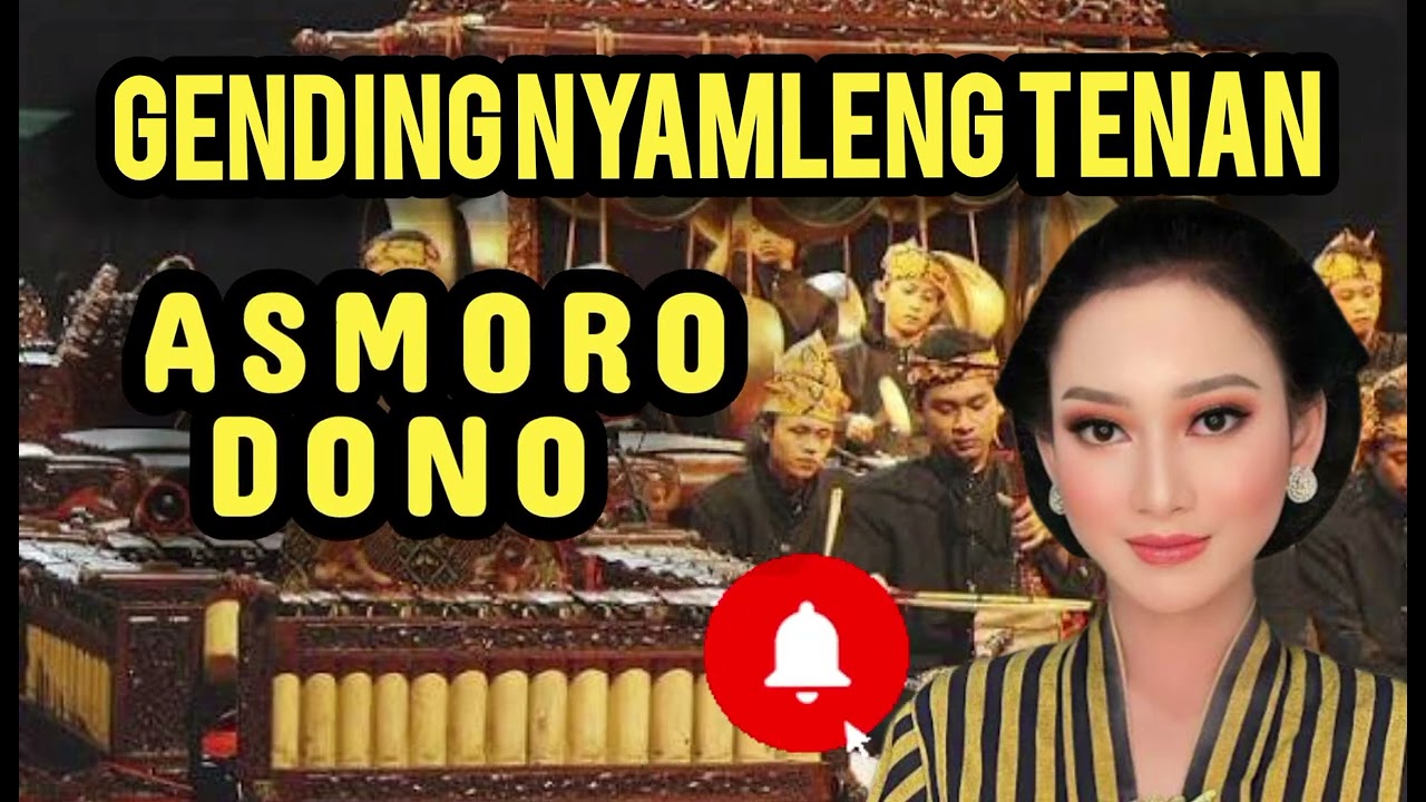 Gending Ladrang Asmoro ndono 