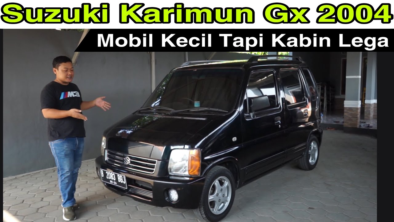 Suzuki Karimun GX 2004 ~ Kecil Tapi Kabin Lega ~ Pemburu Mobil Pesanan