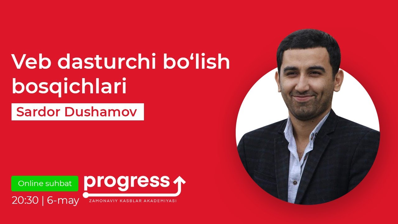 Veb dasturchi bo'lish bosqichlari. Dasturlashni o'rganish haqida | Sardor Dushamov bilan suhbat