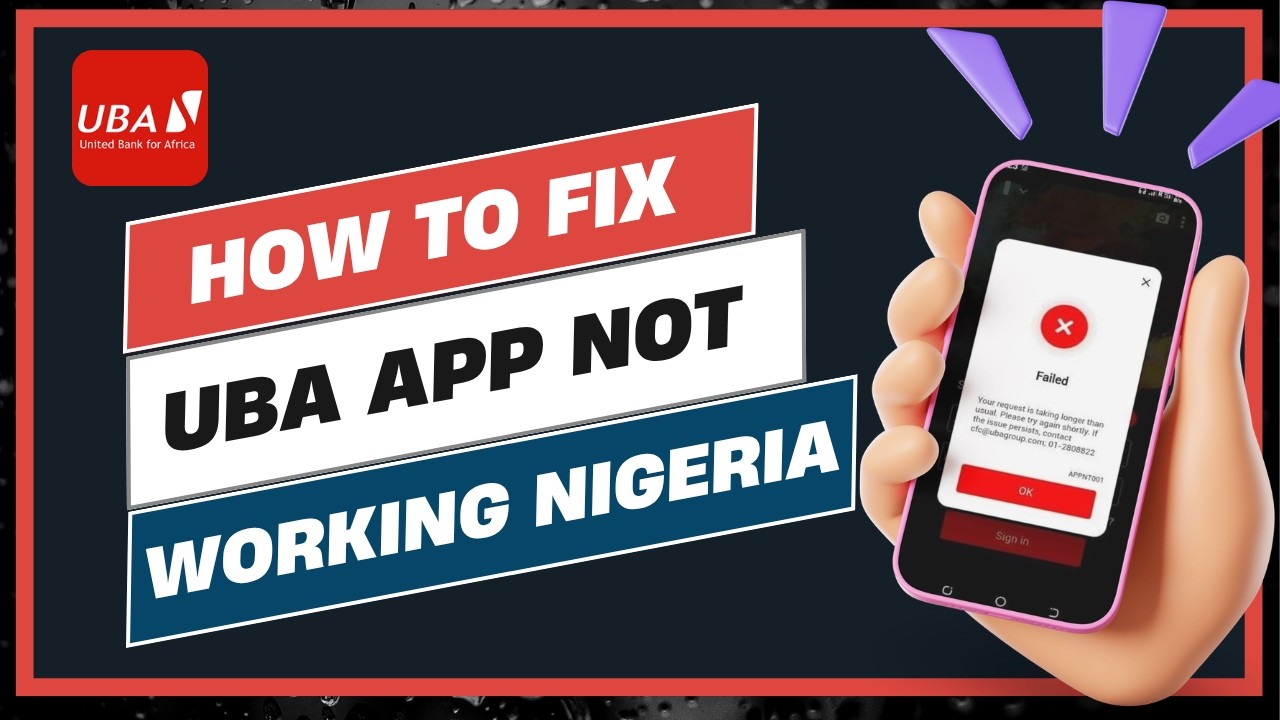 How To Fix UBA App Not Working Nigeria !