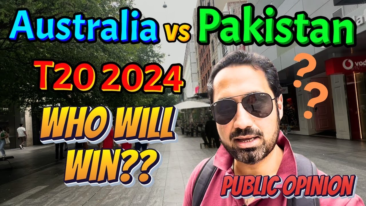Australia vs Pakistan - T20 2024 | Who will Win? 🇦🇺🇵🇰 Public Opinion in Adelaide Australia!
