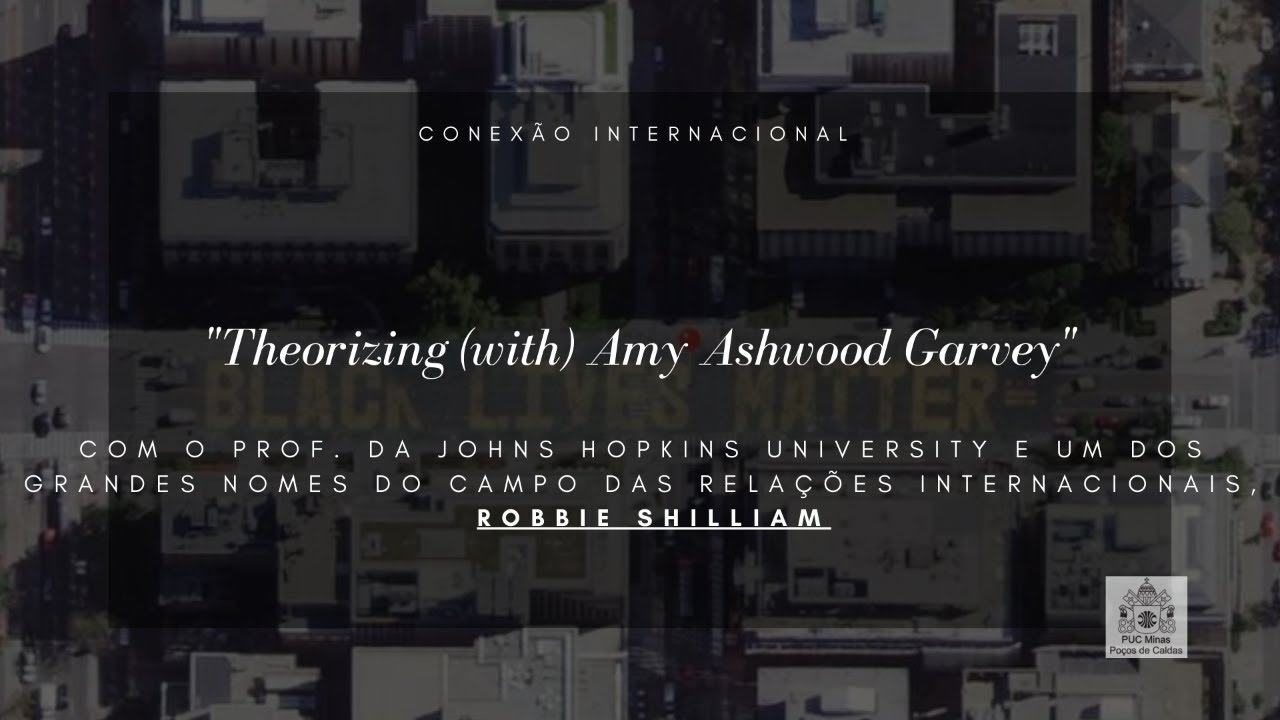 Robbie Shilliam - Theorizing (with) Amy Ashwood Garvey