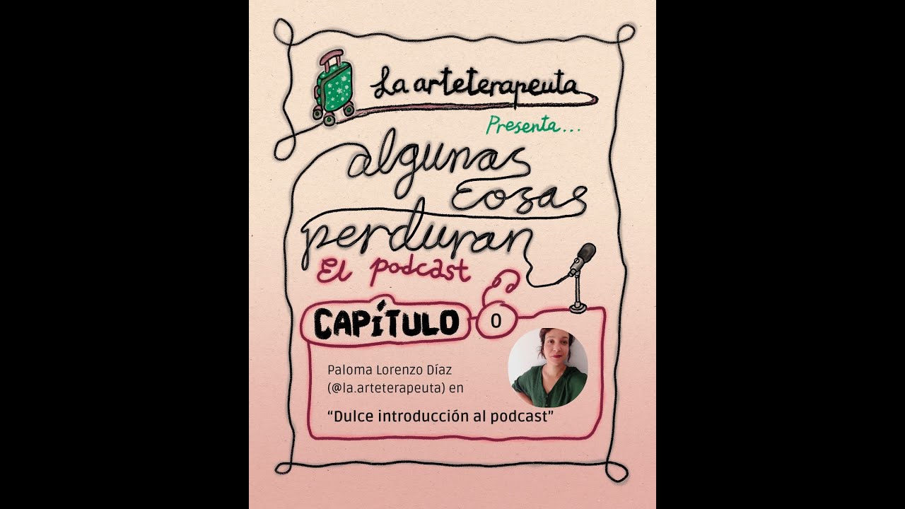 ALGUNAS COSAS PERDURAN. Capitulo cero: 
