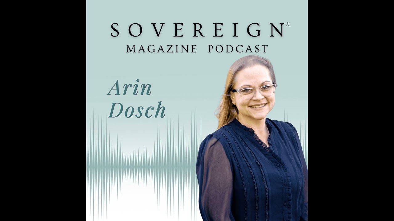 SOVEREIGN Skies | SOVEREIGN Magazine® Podcast with Arin Dosch