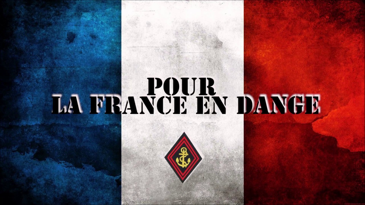 POUR LA FRANCE EN DANGER ||| Chant miliaire