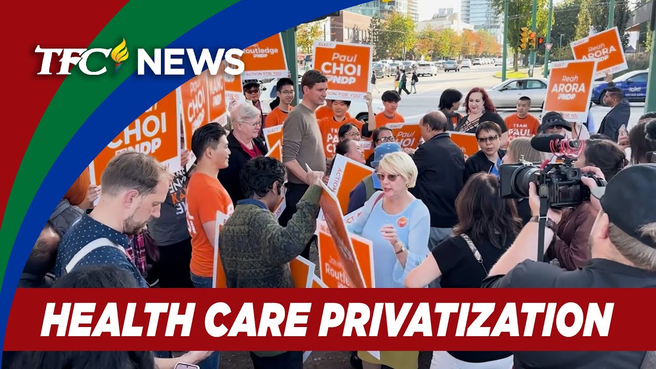 Filipino healthcare workers say no to private healthcare | TFC News British Columbia, Canada
