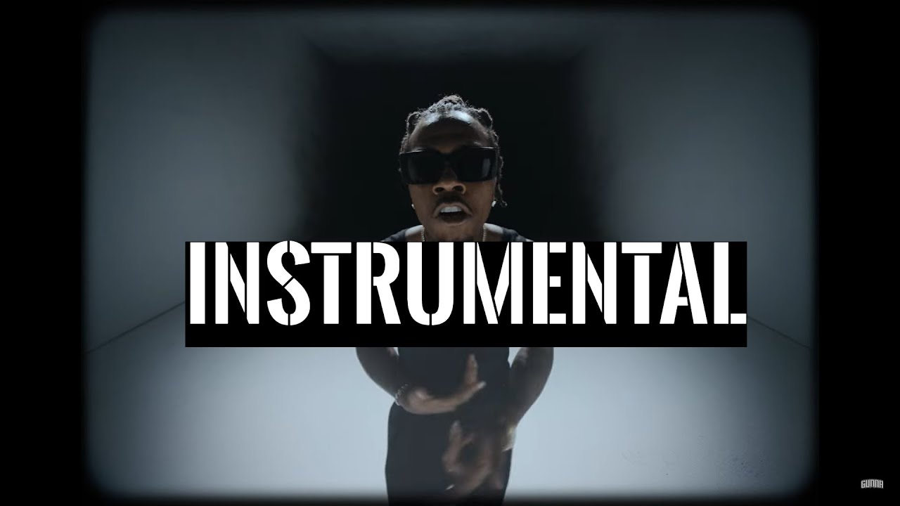 Gunna - i was just thinking [ INSTRUMENTAL ]