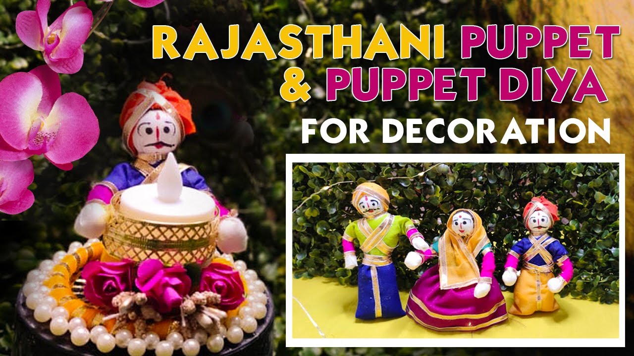 RAJASTHANI PUPPET | PUPPET DIYA MAKING | FOR DECORATION