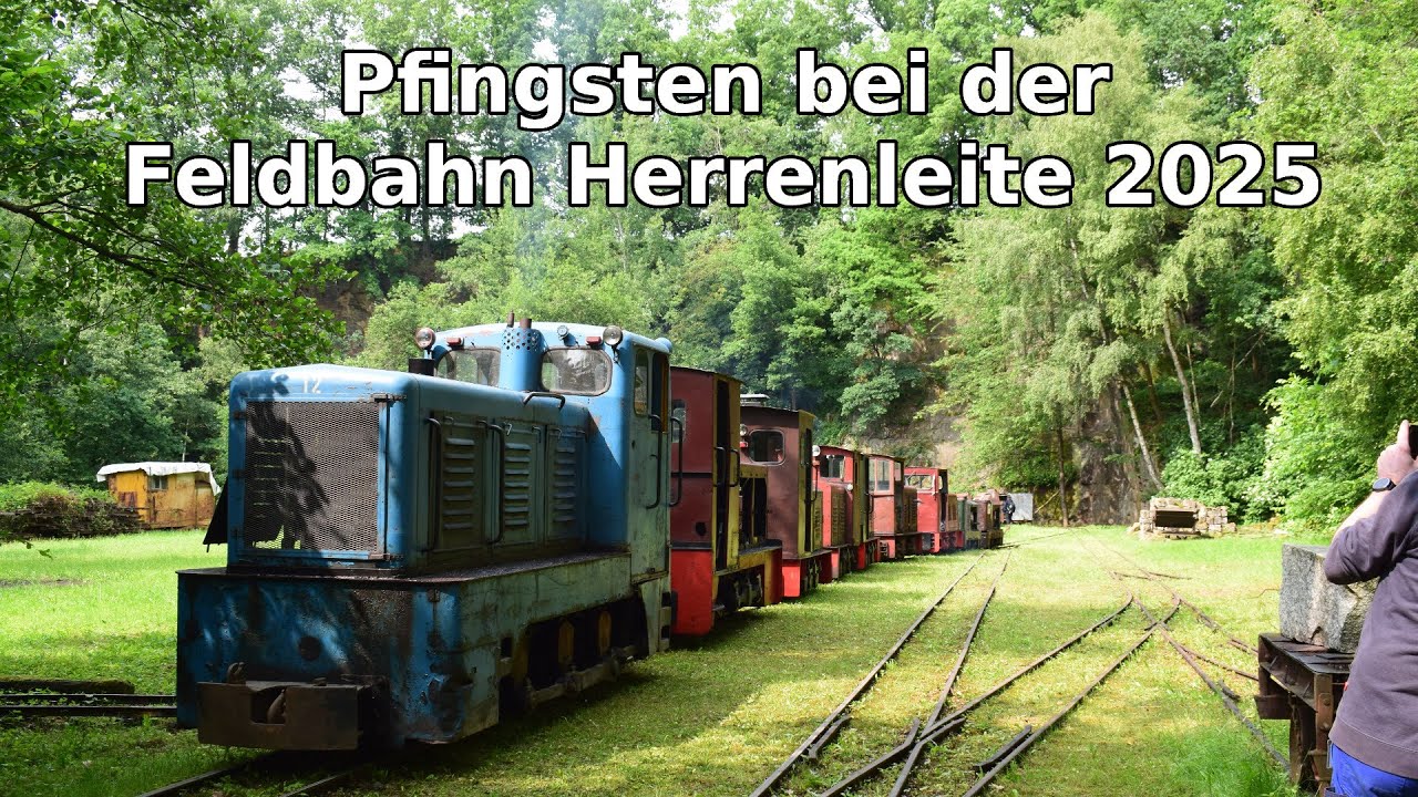 Pfingsten bei der Feldbahn Herrenleite 2025