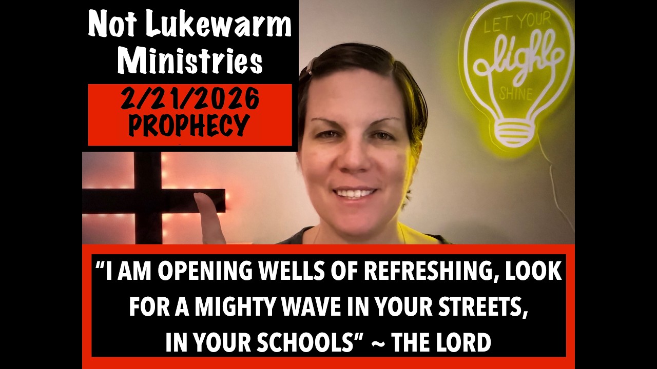 2/21/2026 Prophetic Word | 