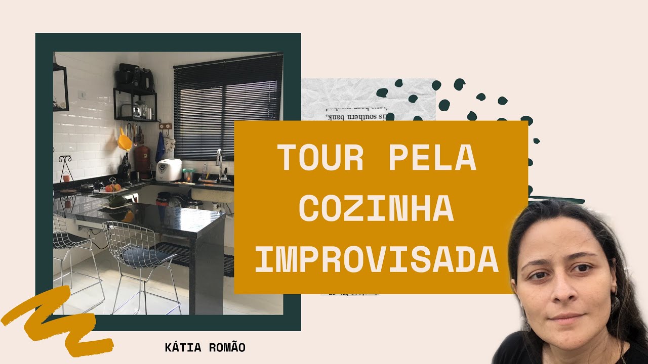 Tour pela Cozinha Improvisada