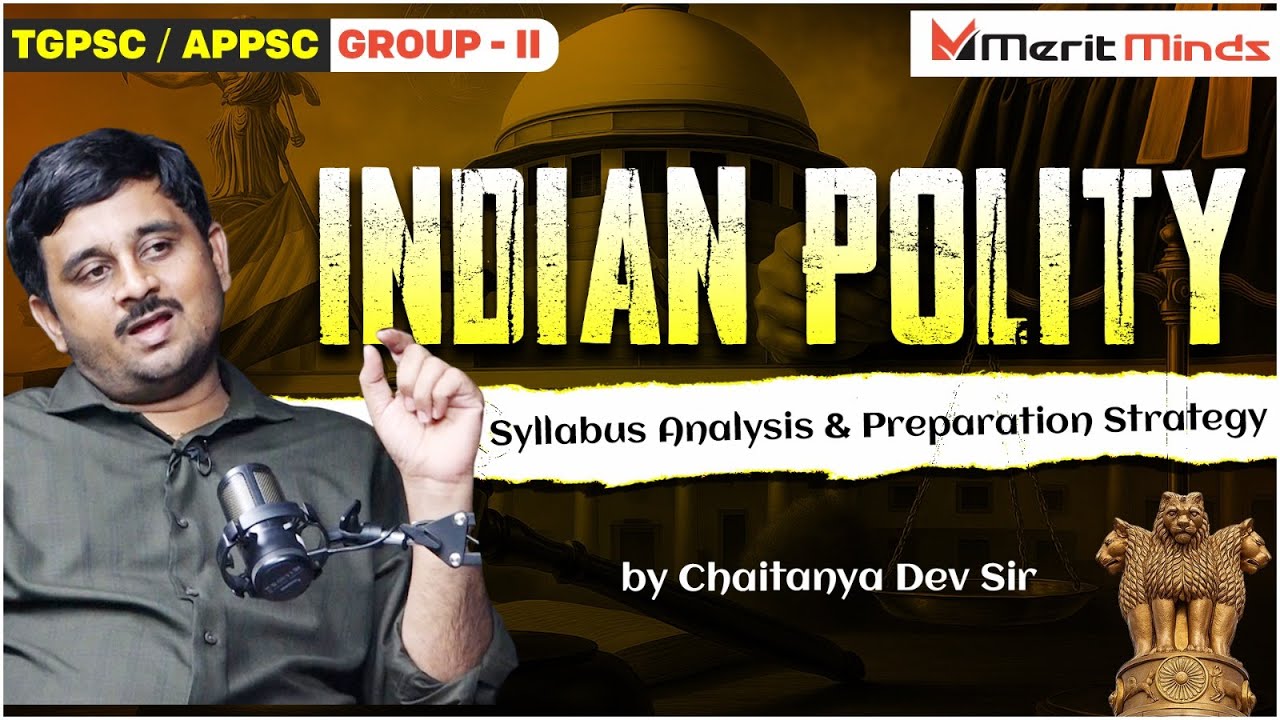 Indian Polity Complete Strategy for TGPSC & APPSC Group 2 Syllabus Analysis &Preparation Merit Minds