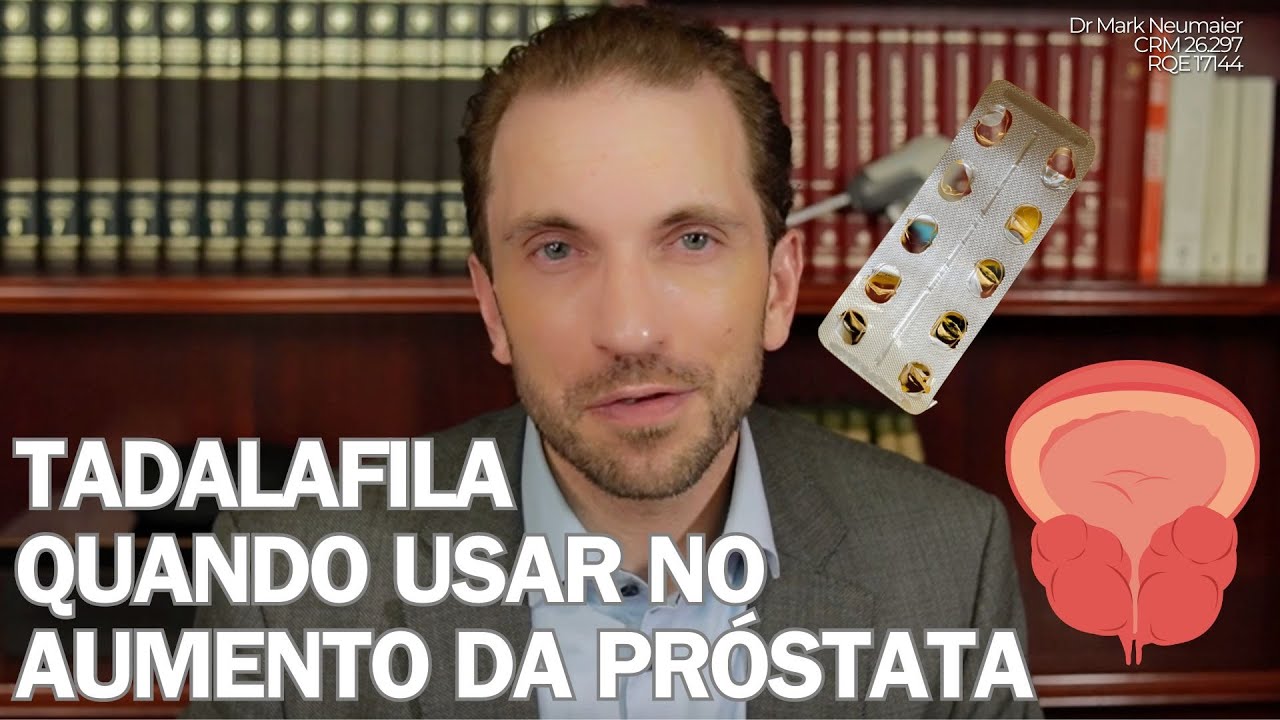 TADALAFILA ajuda a reduzir O TAMANHO DA PR&Oacute;STATA? Entenda Quando EST&Aacute; indicada e quando N&Atilde;O.