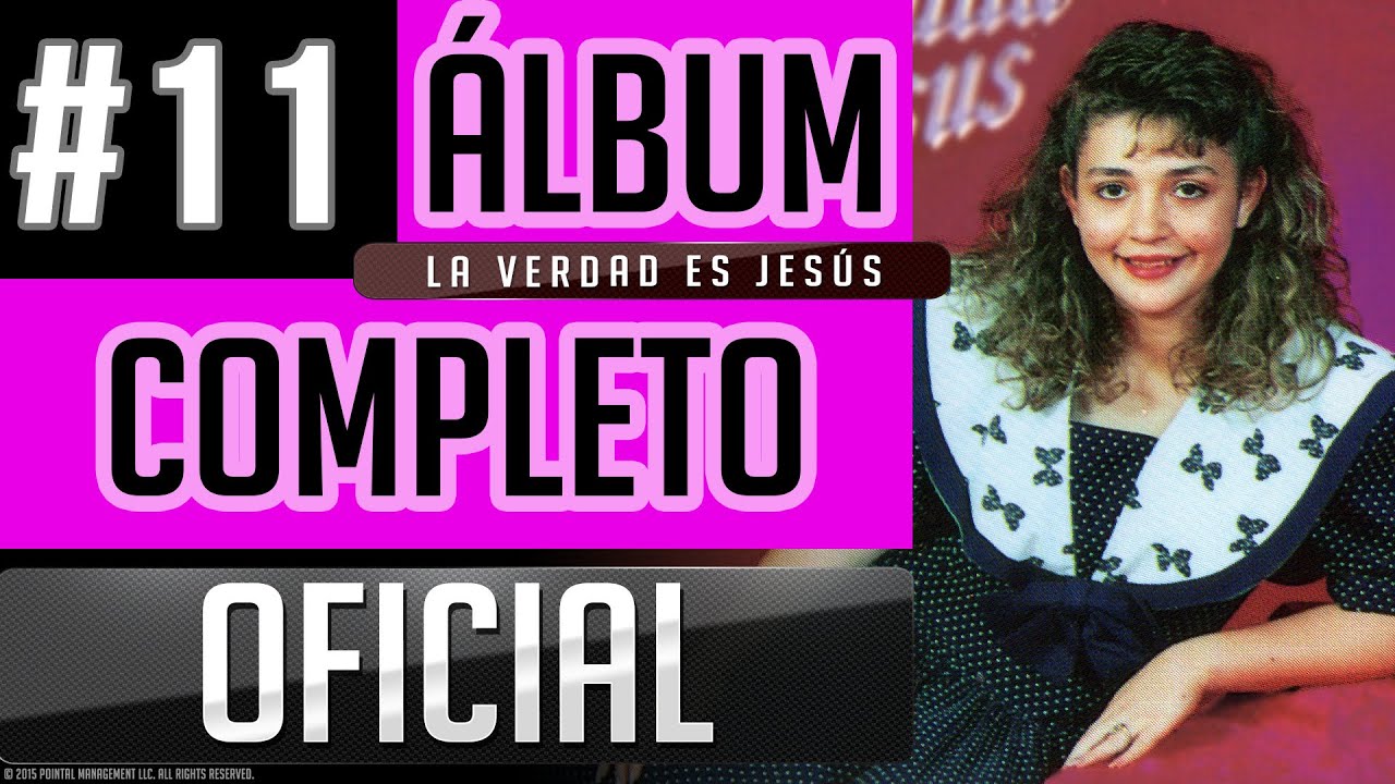 Pahola Marino #11 - La Verdad Es Jesus [Album Completo Oficial]
