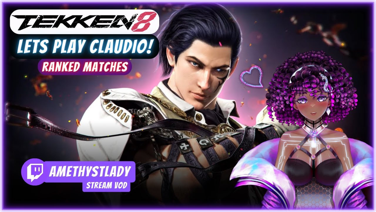 Tekken 8 Claudio Ranked! | Episode 1 | AmethystLady
