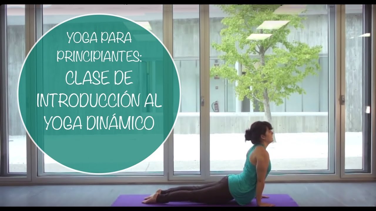 Yogahora.com - Clase de introducción al yoga dinámico