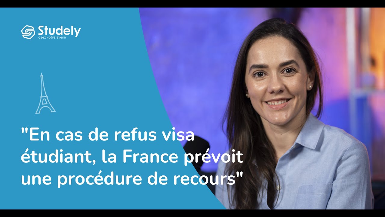 Recours en cas de refus d'un visa étudiant & stratégie de renouvellement du titre de séjour étudiant