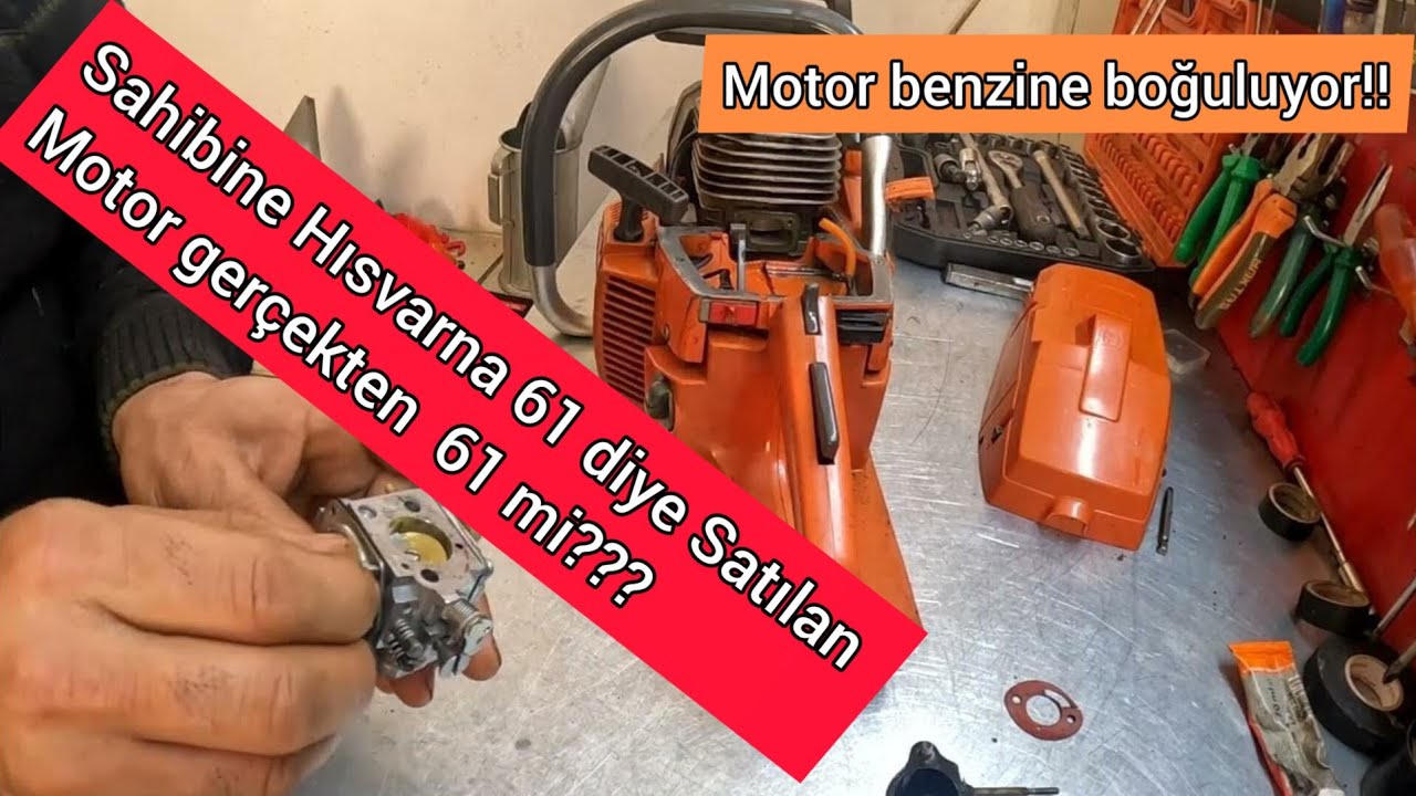 Motorlu Testere Karbüratöre Benzin doluyor / Husqvarna 61 diye aldığı Motor Gerçekten 61 mi