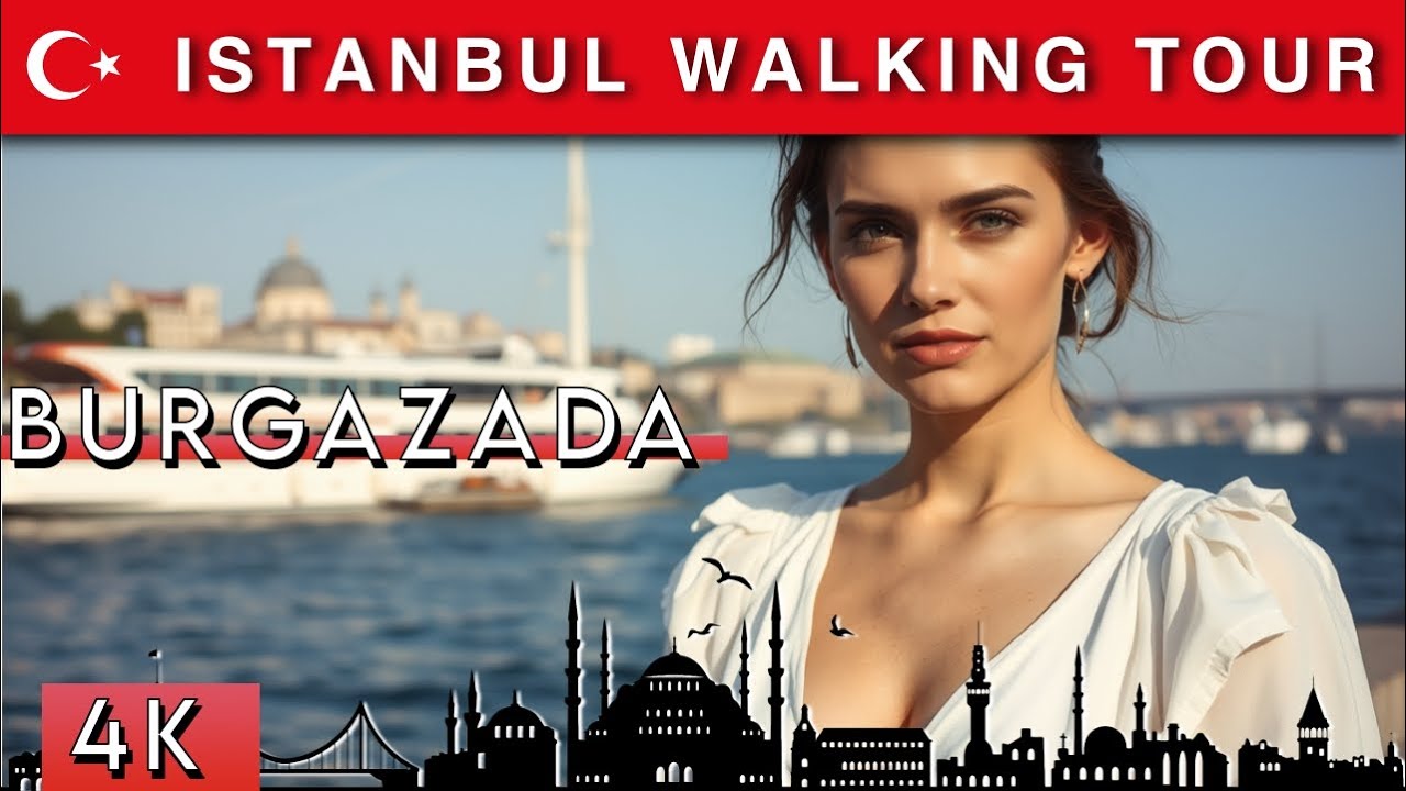 ISTANBUL 🇹🇷 |🌴 Discover BURGAZADA, Istanbul's Hidden Gem! 🏝️ | August 2024 | 4K HD•60 fps