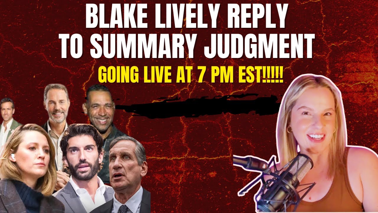 BLAKE LIVELY REPLIES TO SUMMARY JUDGMENT