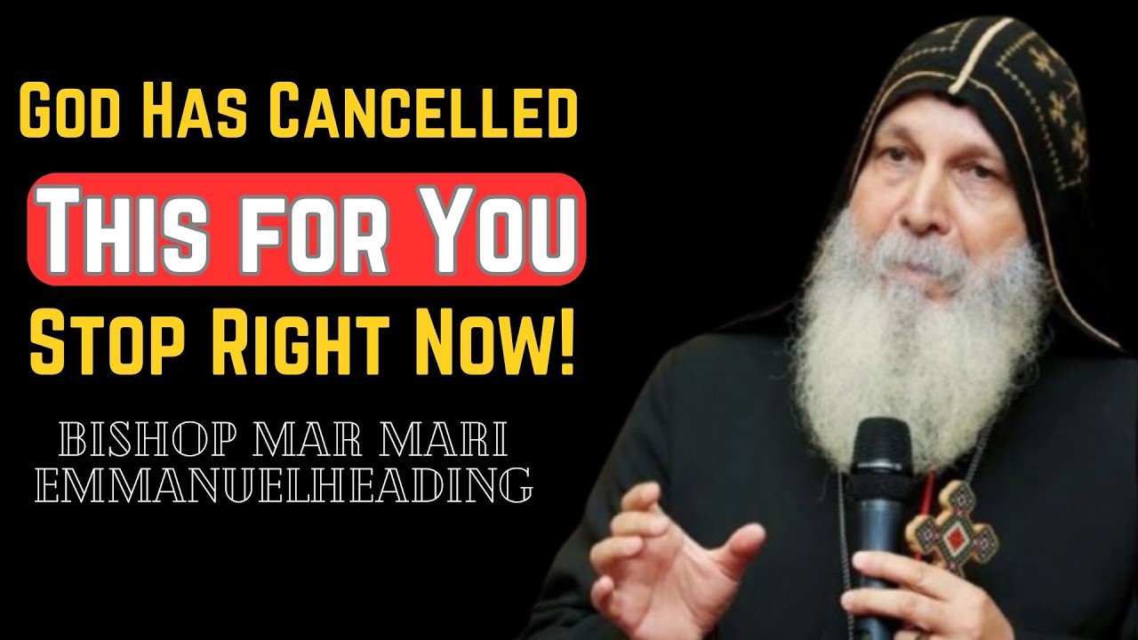 Chosen One, God Has Cancelled This for You — Stop Right Now! 🔥🚨|| BISHOP MAR MARI EMMANUEL