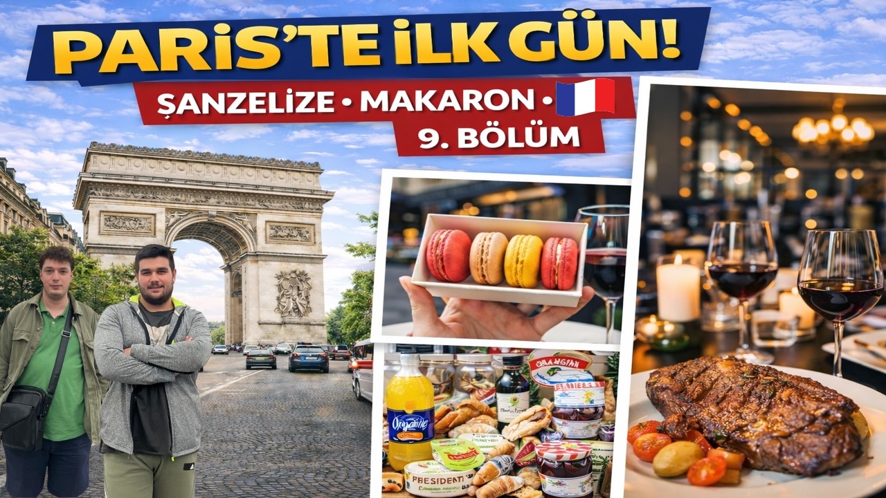 PARİS&rsquo;TE İLK G&Uuml;N 🇫🇷 ŞANZELİZE, ZAFER TAKI & MAKARON DENEDİK!! | 9. B&ouml;l&uuml;m