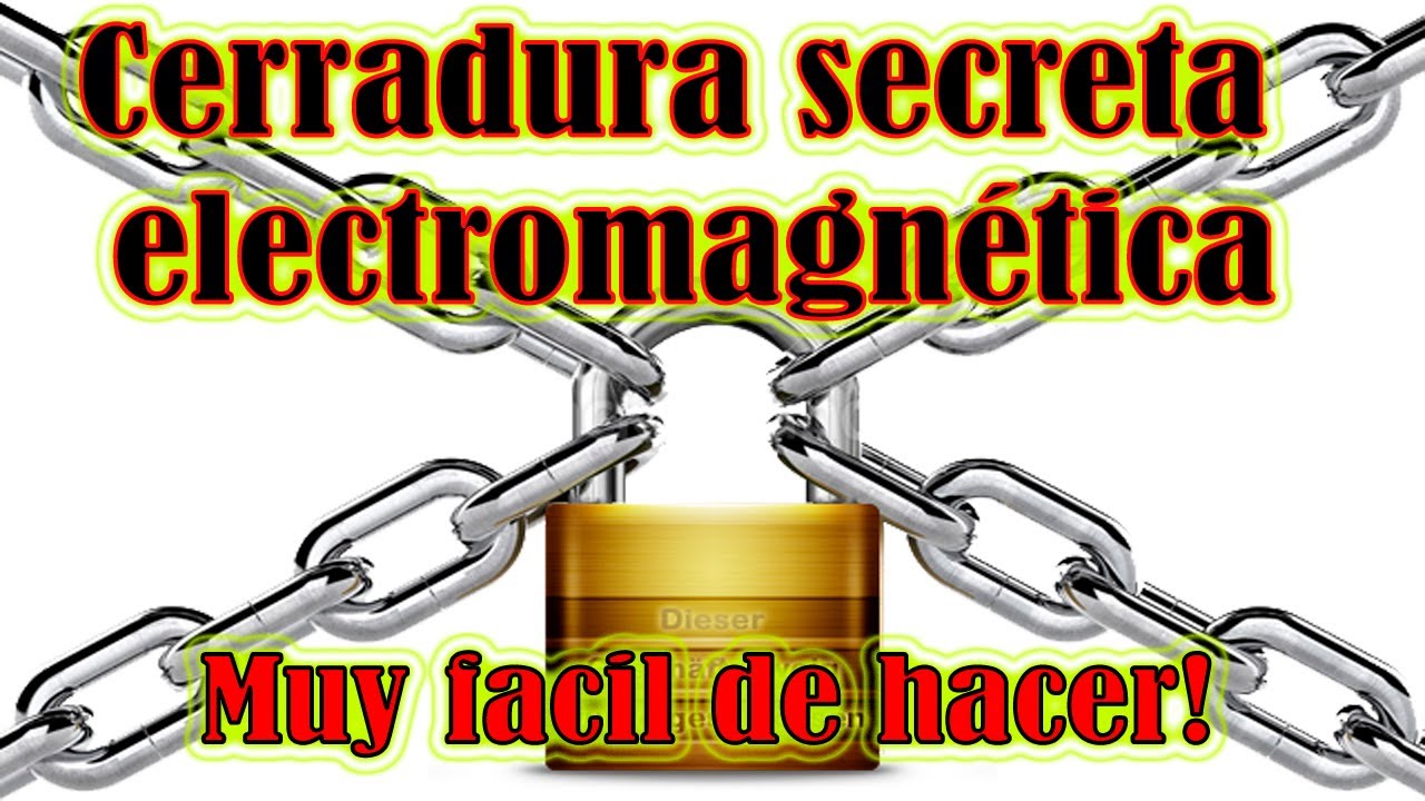 CERRADURA MAGNÉTICA CASERA