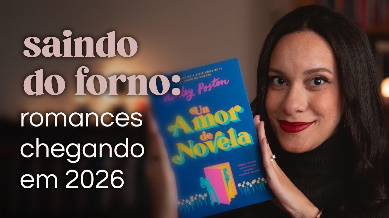 Antes que virem hype: os romances mais promissores do ano ❤️📖