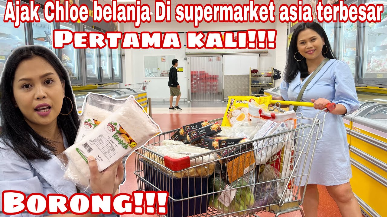 PERDANA!!! AJAK CHLOE BELANJA DI SUPERMARKET ASIA TERBESAR || AKHIRNYA BELANJA DISINI LAGI