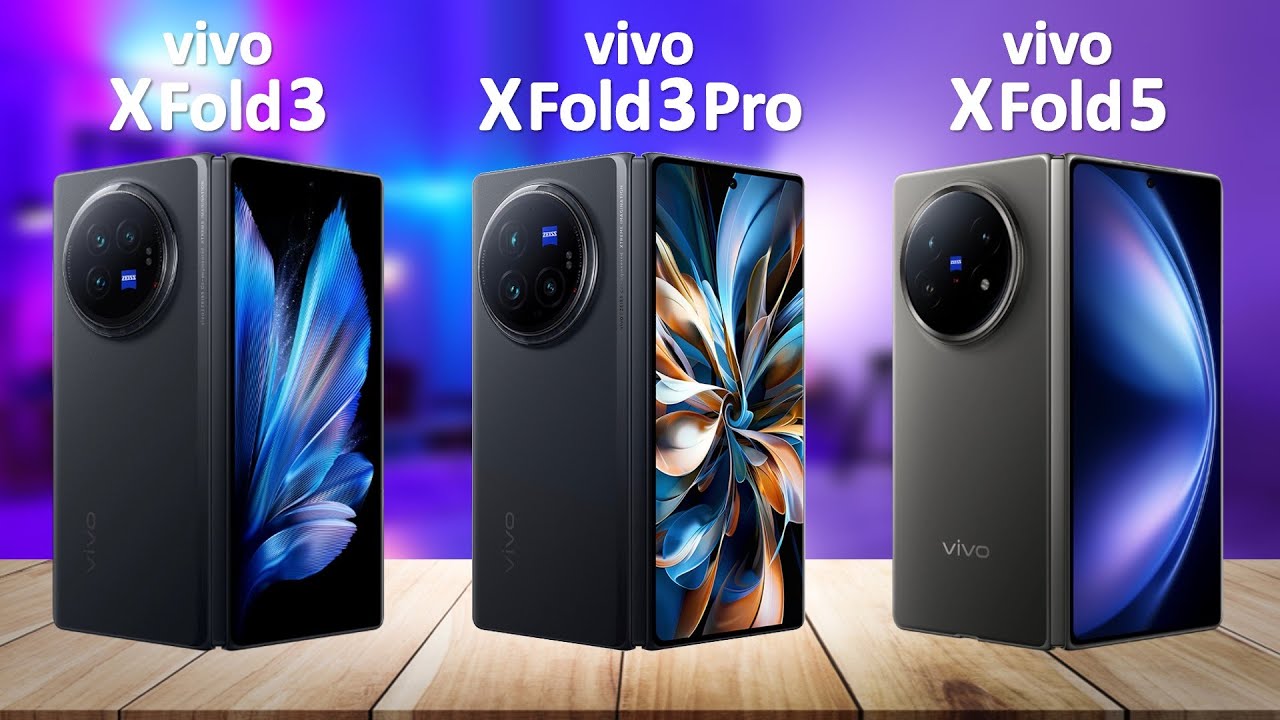 Vivo X Fold 5 VS Vivo X Fold 3 Pro VS Vivo X Fold 3