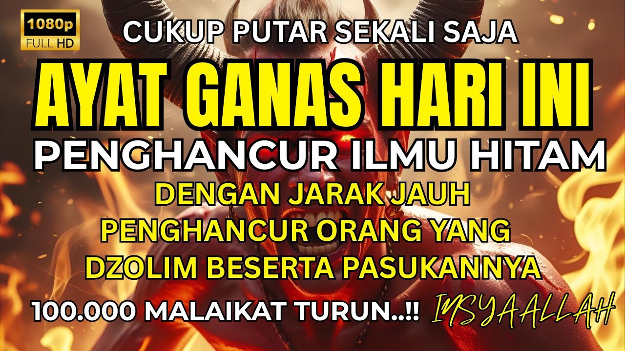 SUBHANALLAH! BARU DIPUTAR LANGSUNG MERINDING - RUQYAH PENGUSIR JIN