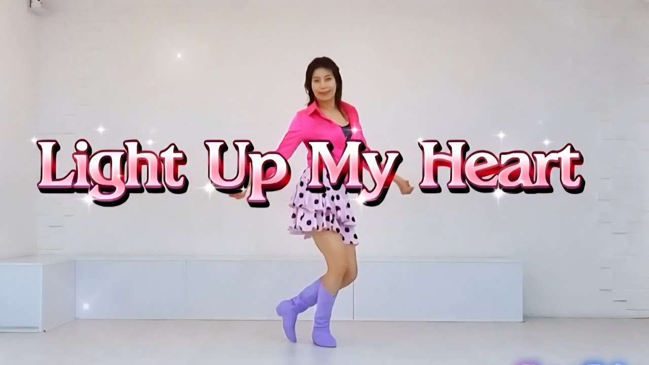 Light Up My Heart Line Dance / Improver/ Maggie Gallagher /#seoline 