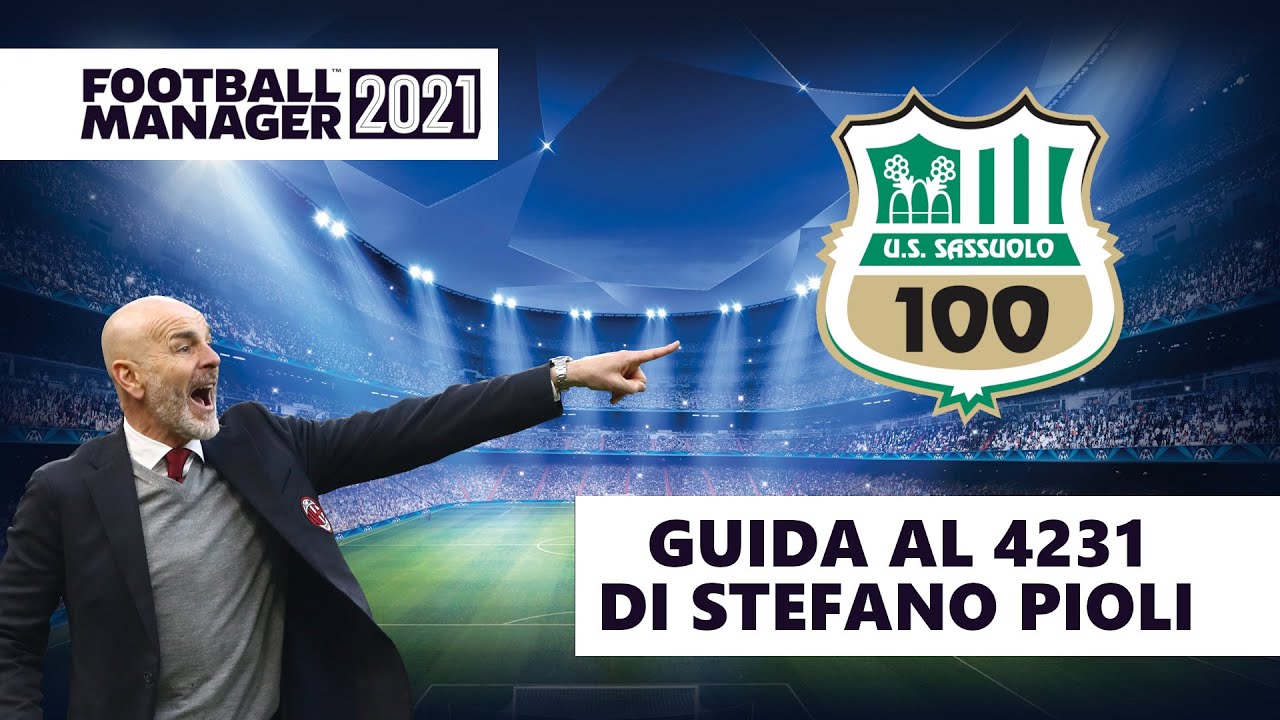 GUIDA AL 4231 di STEFANO PIOLI | 4-2-3-1 best tactic FM21 | Football Manager 2021