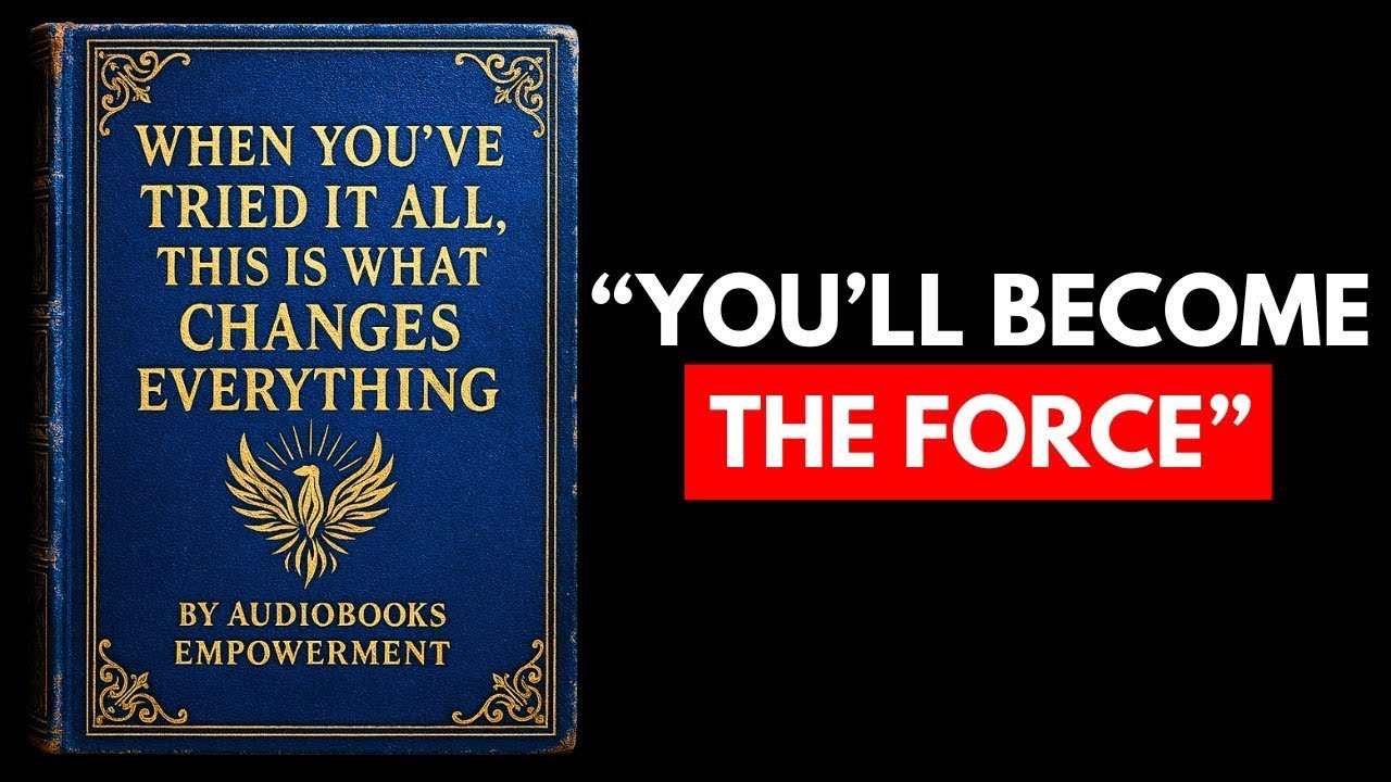 (NO ADS) When You’ve Tried It All, This Is What Changes Everything Full Audiobook